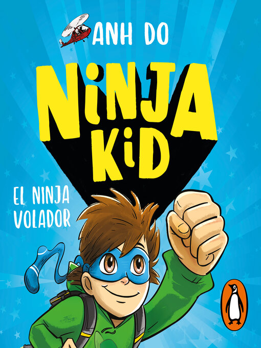 Title details for El ninja volador by Anh Do - Available